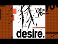 YOH YO - Desire  (Subtitulos En Español) 💋💘💖💞💋💝💕