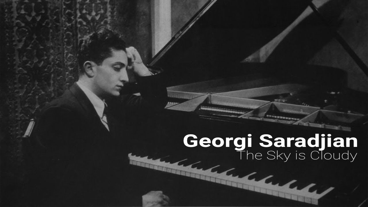 Georgi Saradjian - The Sky is Cloudy