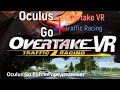 Oculus Go :  Overtake VR , классная гоночная игра