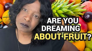 What It Mean To Dream About Fruit  | Fruit Dream Meaning