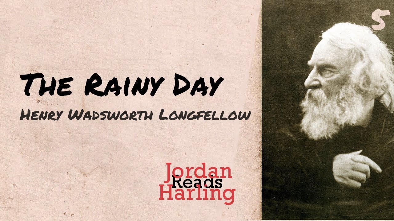 The Rainy Day - The Rainy Day Poem by Henry Wadsworth Longfellow