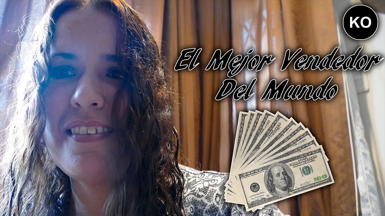 Cómo ser el mejor vendedor del mundo - Karina Ojeda - YouTube