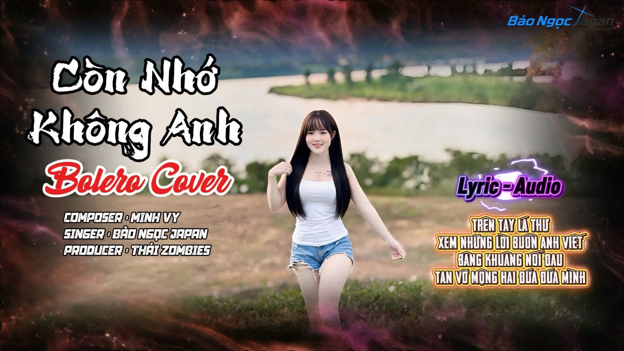 Còn Nhớ Không Anh – Bảo Ngọc Japan | Nhạc Bolero Buồn Tâm Trạng