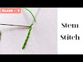 Class  1 how to do stem stitch