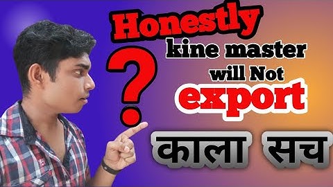 How to save video in kinemaster to gallery 2021 || The possible solution|