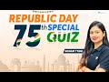 75th Republic Day Special Quiz | Sonam Tyagi