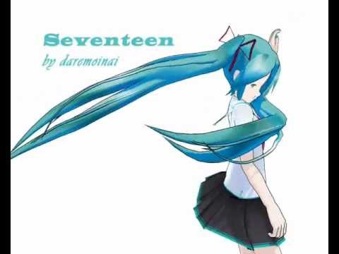 Miku Hatsune - Vocaloid -  Seventeen - 【手描き】ワールドイズマイン【PV】~