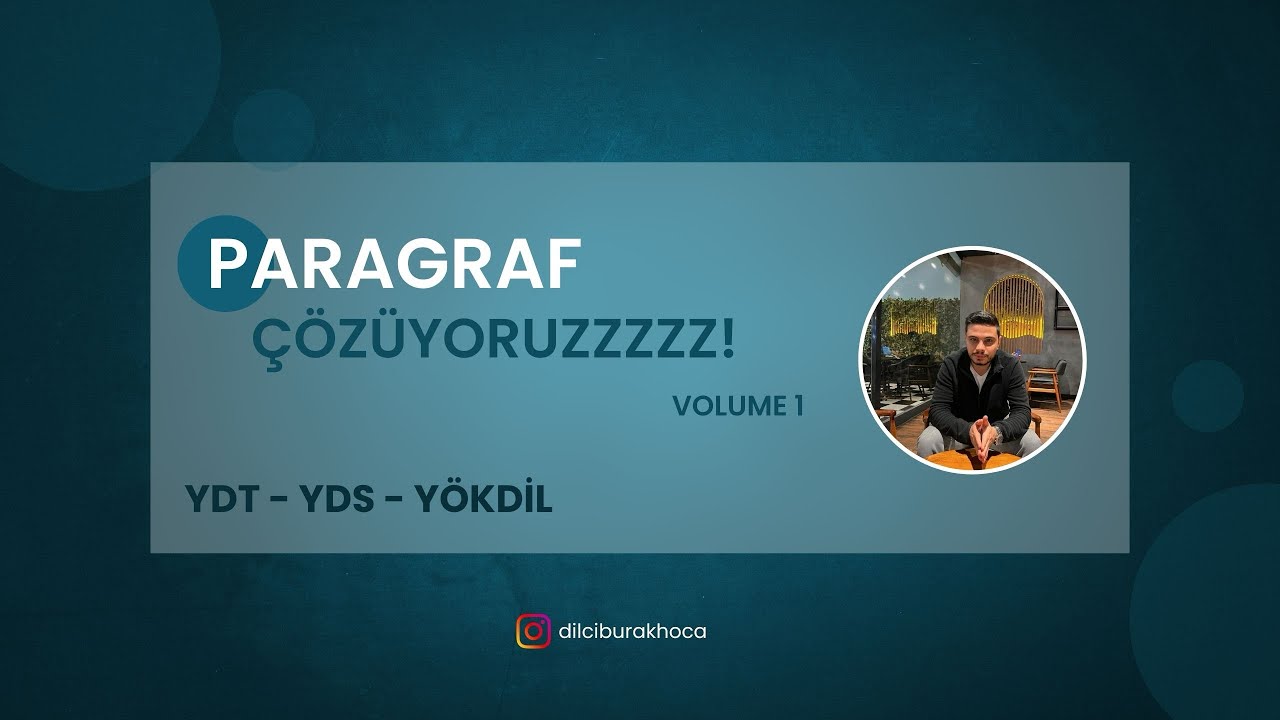 PARAGRAF SORU ÇÖZÜMÜ - 1 (YDT - YDS - YÖKDİL)