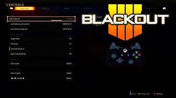 BEST CONTROLLER SETTINGS TO USE IN BLACKOUT FOR IMPROVING YOUR GAME (CALL OF DUTY BLACK OPS 4)