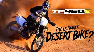 The Ultimate Desert Bike? TF450E Triumph