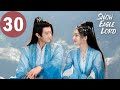 ENG SUB Snow Eagle Lord EP30 雪鹰领主 Xu Kai Gulnazar