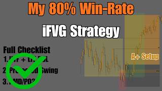 My 80 Win-Rate iFVG Strategy steal it