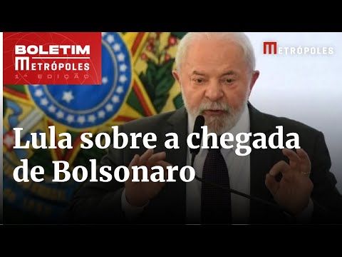 A ordem de Lula sobre a chegada de Bolsonaro ao Brasil | Boletim Metrópoles 1º