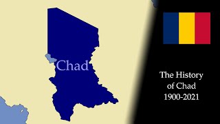 The History of Chad: Every Year (1900-2021)