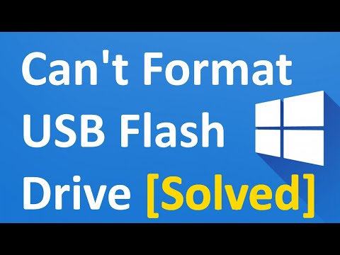 Fix Cannot Format USB Flash Drive Windows 10