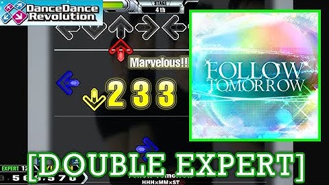 【DDR 2014】 Follow Tomorrow / HHH×MM×ST [DOUBLE EXPERT] 譜面確認＋Play
