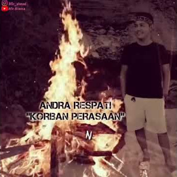 Korban perasaan story wa baper andra respati