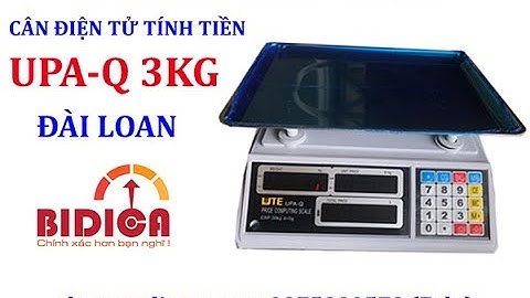 #candientutinhtien  Hướng dẫn sử dụng cân điện tử tính tiền 15kg 30kg Đài Loan UPA-Q