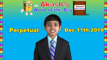 Word of the Day | Perpetual | Akash Vukoti