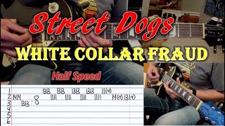 How To Play &quot;White Collar Fraud&quot; by Street Dogs  - Guitar Lesson (with guitar tab!)