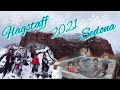 Sedona/ Flagstaff Trip 2021