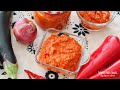 AJVAR | Best Summer Dip With Grilled Red Pepper & Eggplant