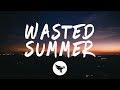 Miniature de la vidéo de la chanson Wasted Summer