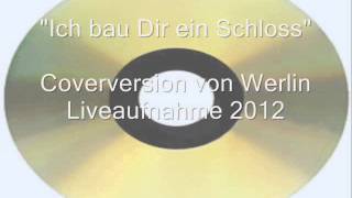 Ich bau Dir ein Schloss - Jürgen Drews - Cover von Werlin