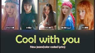 Download lagu Cool with you - new jeans (color coded lyrics)