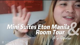 Mini Suites Eton Hotel Makati Manila  (MyReview)🤗❤️