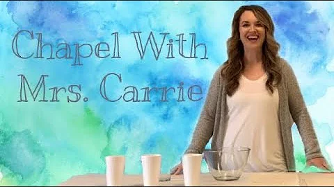 Friday Chapel with Ms. Carrie