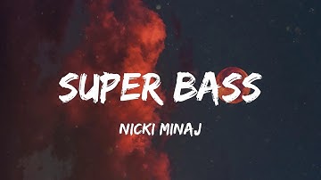 Thumbnail of Nicki Minaj - Super Bass (Lyric Video) | Katy Perry, Justin Bieber,...