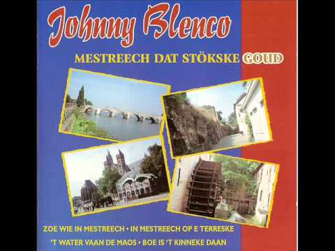 Johnny Blenco - In Mestreech Op E Terreske