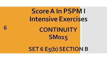 Continuity SM015 SET6 E5(b) Section B - PSPM I