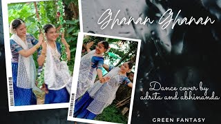 Ghanan Ghanan|Lagaan|Nandy sisters|Sisters dance cover|Adrita and Abhinanda|green fantasy-episode 2