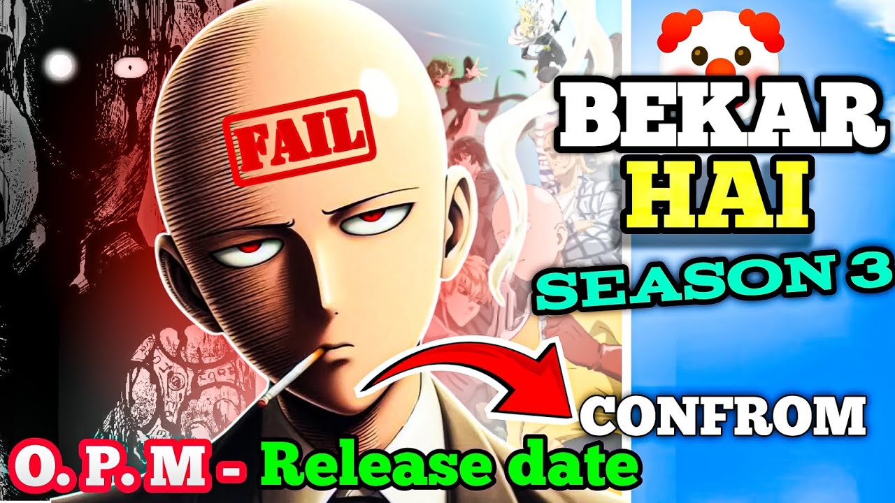 ONE punch Man SEASON 3 release Date, Confrom opm YouTube