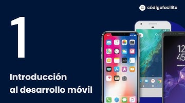 1. Introducción al curso - Curso de introducción al desarrollo móvil.