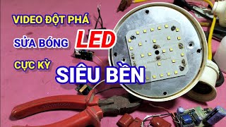 Video đột phá cách sửa bóng đèn led cực kỳ siêu bền @nhanongtv1