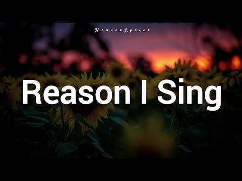 Phil Wickham Reason I Sing Lyrics