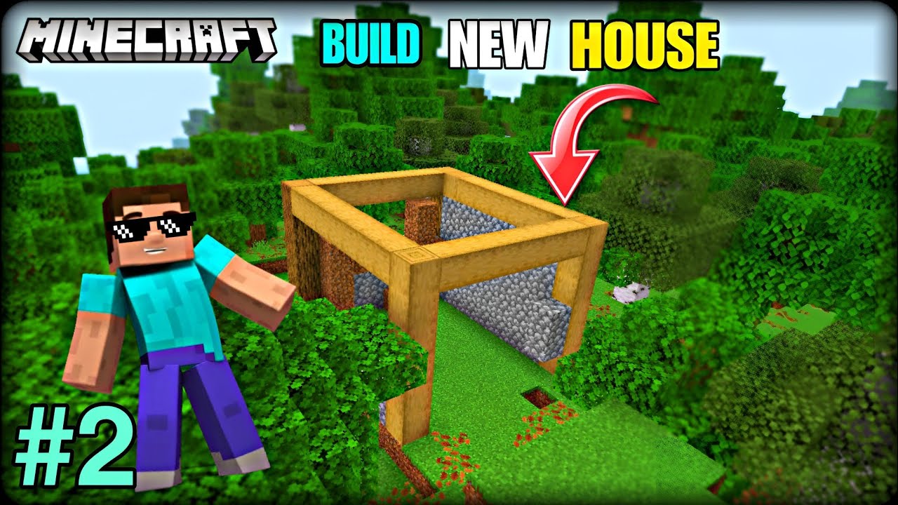 MINECRAFT I BUILD MY NEW HOUSE || MINECRAFT PE GAMEPLAY || #2 - YouTube