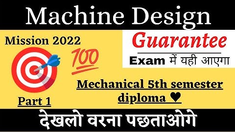 Machanical 5th Semester | Machine Design | One night Series Very Important Questions|