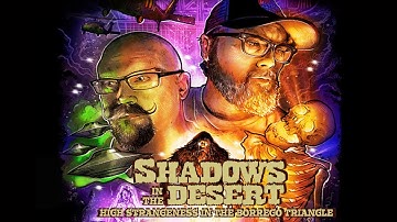 Shadows in the Desert: High Strangeness in the Borrego Triangle - Teaser Trailer
