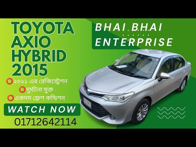 Toyota Axio 1.5 Hybrid 2Wheel Drive 2015 Silver