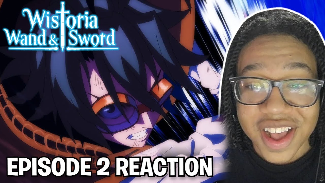 WILL MOTIVATION!! | Wistoria: Wand and Sword Episode 2 Reaction - YouTube