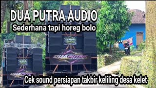 dua putra audio cek sound persiapan takbir desa kelet jepara 2024