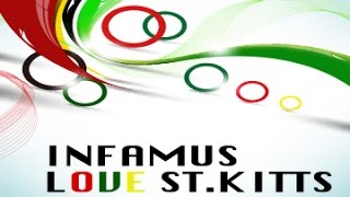 Infamus- Love St Kitts Official Music Video