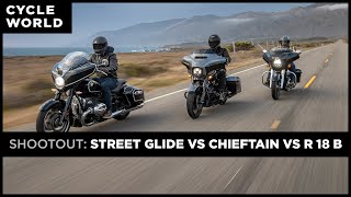 Soul, Scenery, and Storage: 2021 Street Glide vs. 2021 Chieftain vs. 2022 R 18 B | Cycle World