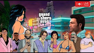 Live Steaming GTA Vice City full Game