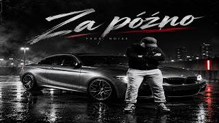 MATI - ZA PÓŹNO PROD.NOISE