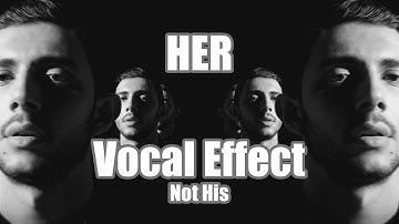 Vocal Effect Tutorial - Majid Jordan "Her"